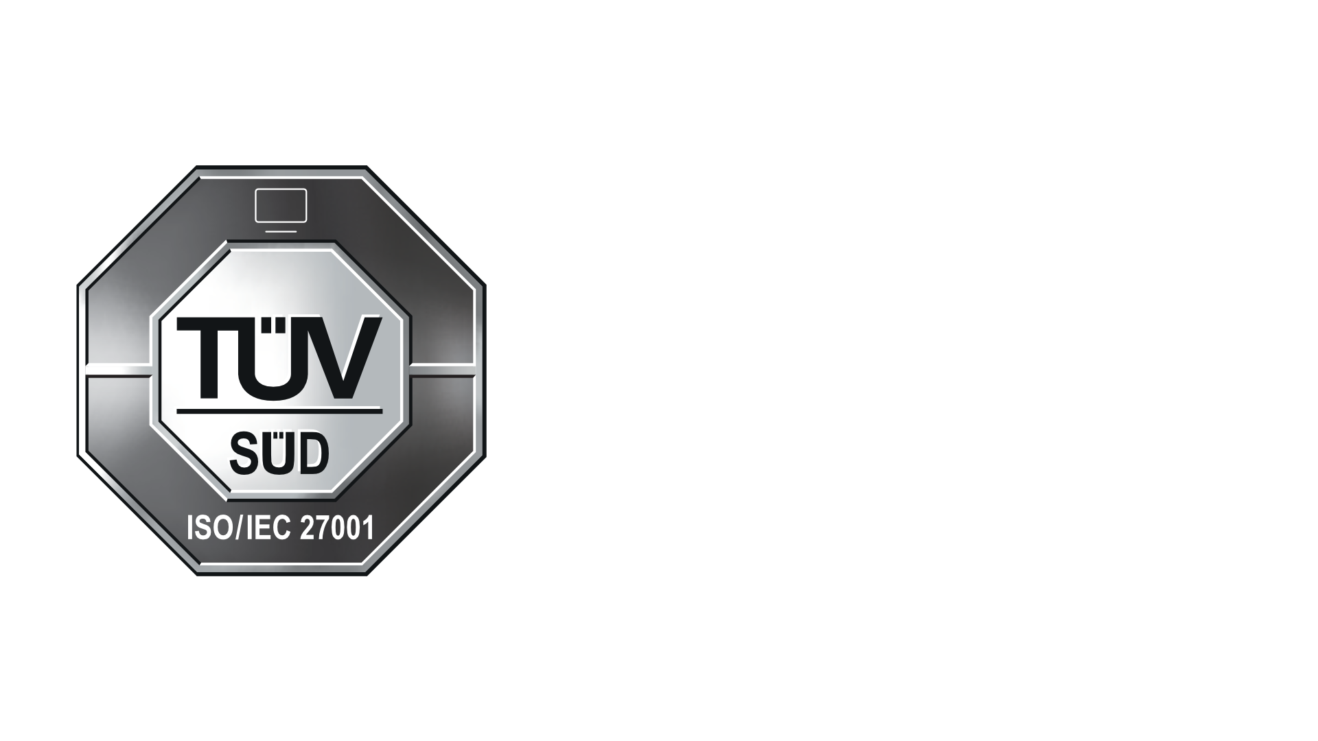 Certificate for ISO 27001 by TÜV Süd